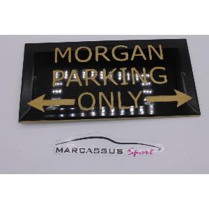 Plaque Morgan Parking Only